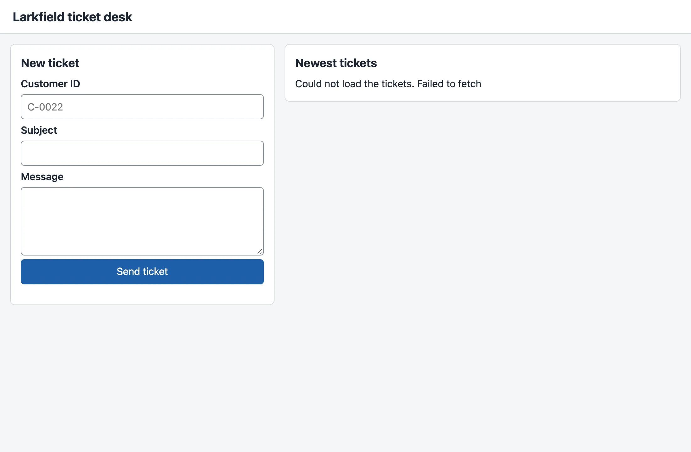 The ticket desk at localhost:5174: the New ticket form on the left, and on the right the heading Newest tickets with the text Could not load the tickets. Failed to fetch.