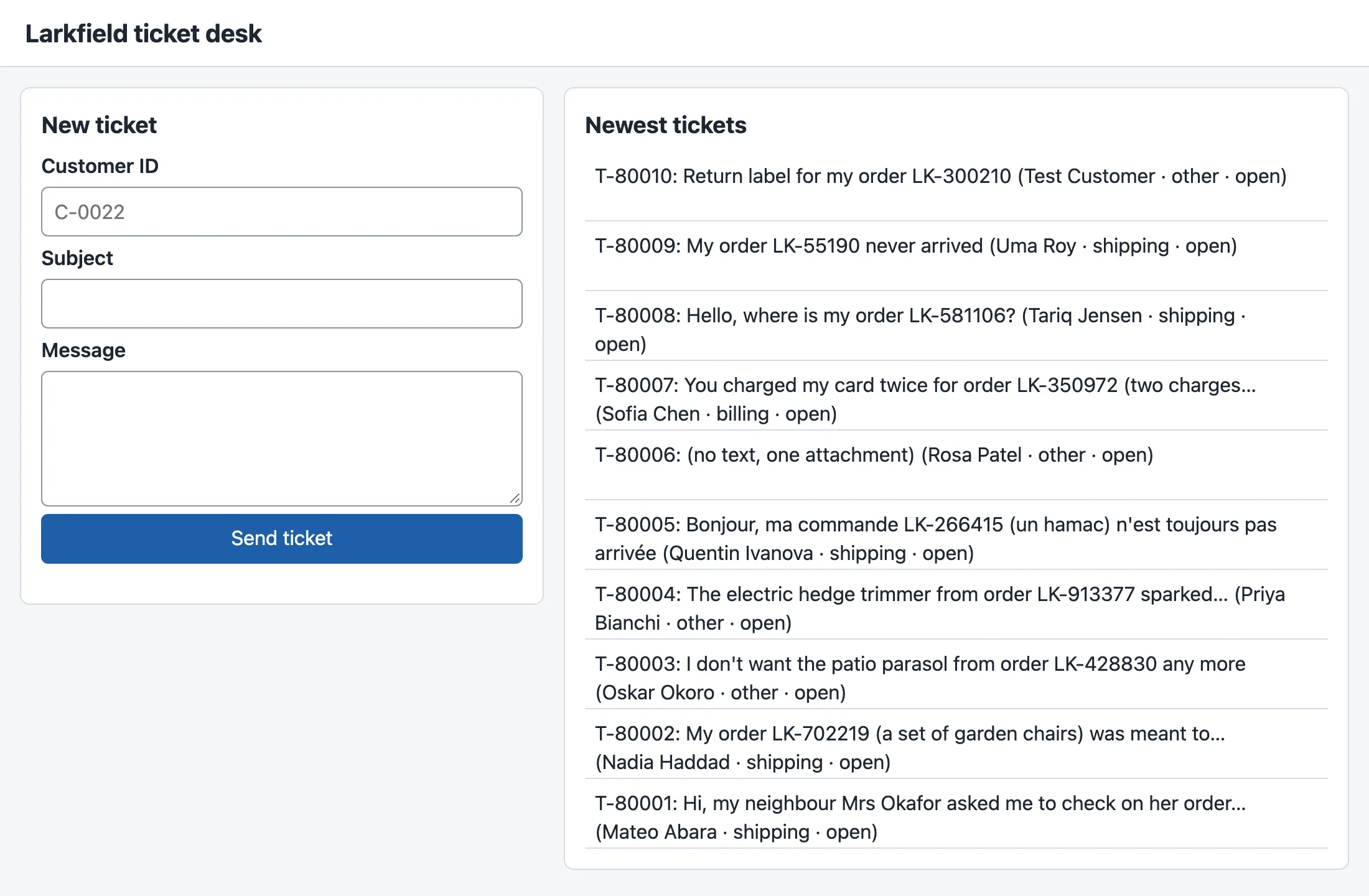 The ticket desk at localhost:5173: the New ticket form on the left, and on the right the list of the ten newest tickets, one line each, such as T-80010: Return label for my order LK-300210 (Test Customer · other · open).