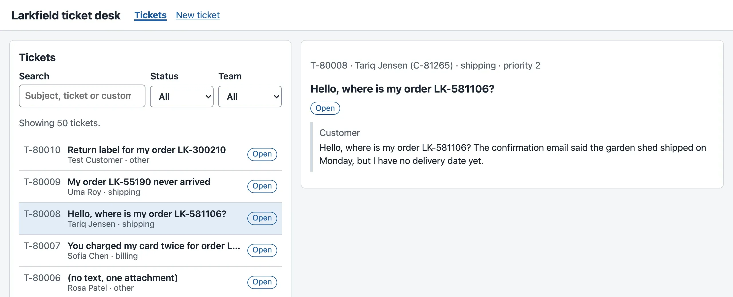The ticket desk in the browser. On the left, the list Tickets with a search box, Status and Team filters, the text Showing 50 tickets and rows such as T-80010, T-80009 and T-80008, which is highlighted. On the right, ticket T-80008 from Tariq Jensen, shipping, priority 2, with the subject Hello, where is my order LK-581106?, the label Open and the customer's message.