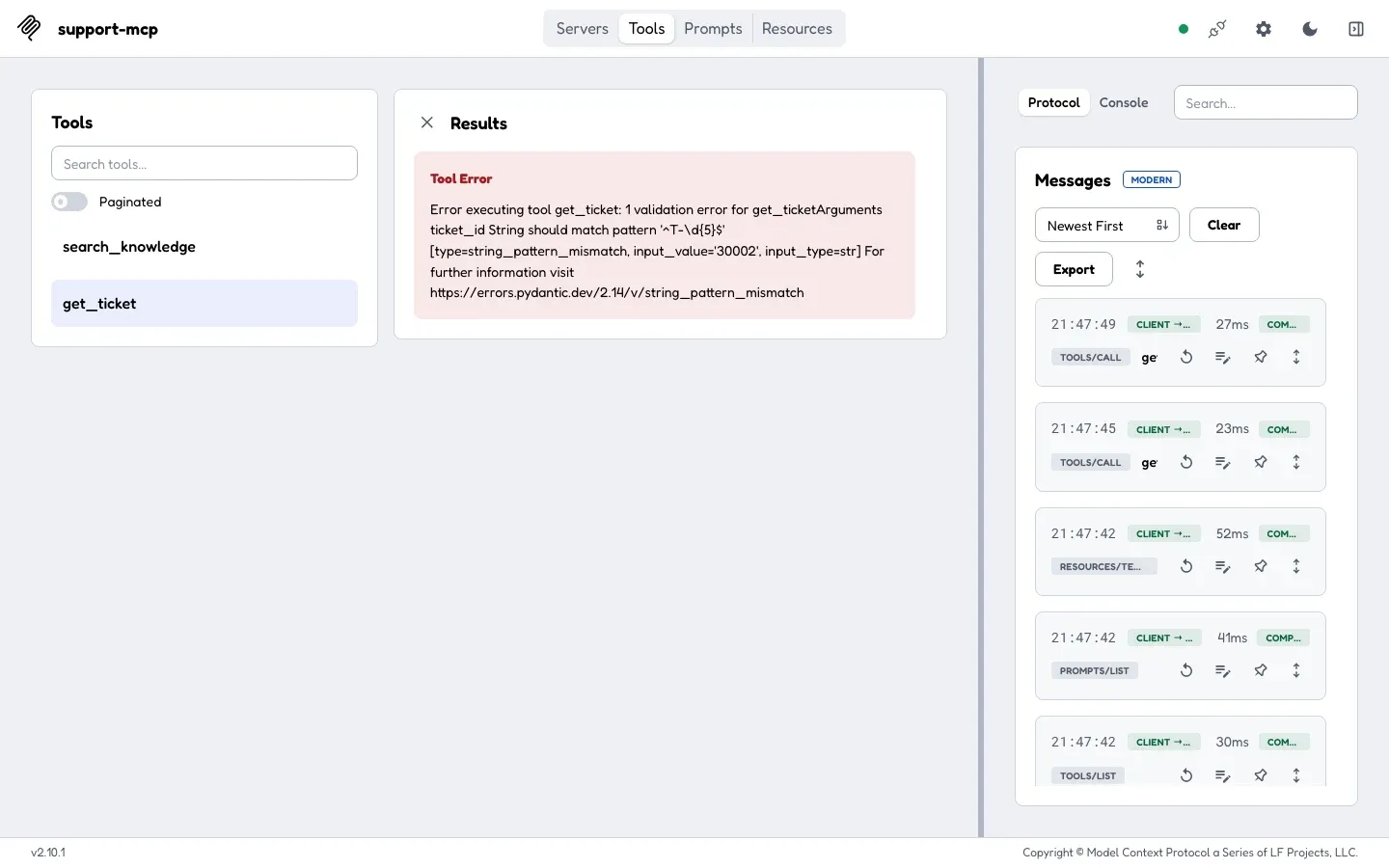 The Results panel shows a red box titled Tool Error: Error executing tool get_ticket: 1 validation error for get_ticketArguments ticket_id String should match pattern '^T-\d{5}$' [type=string_pattern_mismatch, input_value='30002', input_type=str]. The Messages panel shows a second tools/call get_ticket, COMPLETE.