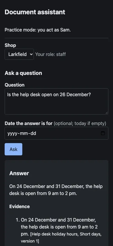 The page on a narrow phone screen in the dark theme: dark background, light text, a light blue Ask button. The header, the shop and role, the question Is the help desk open on 26 December?, and the start of the mock answer with its evidence.