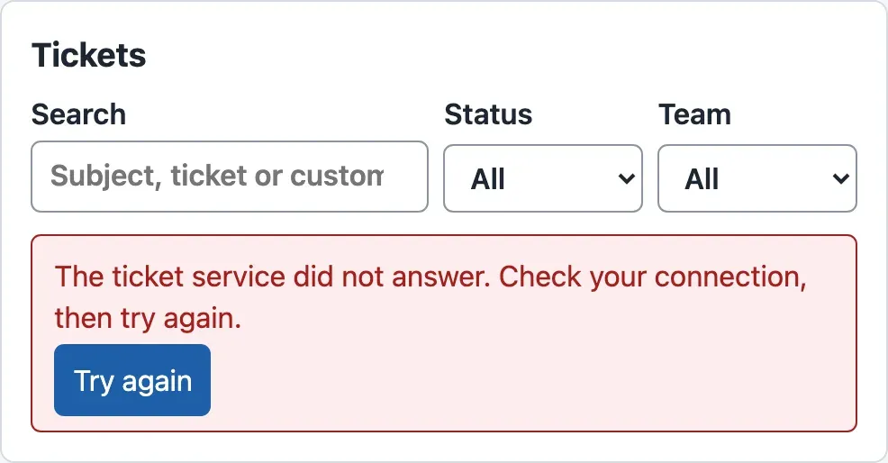 The ticket list with a red error box: The ticket service did not answer. Check your connection, then try again. Below it, a Try again button. No ticket rows.